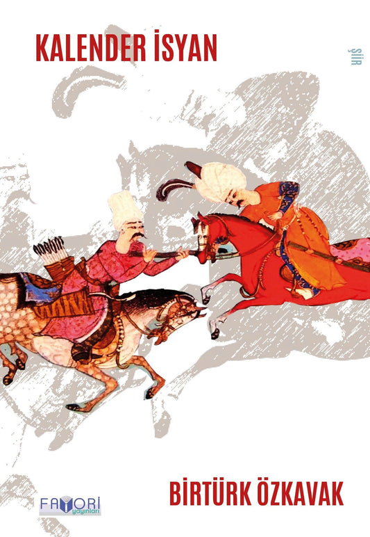 Kalender İsyan – Birtürk Özkavak – Favori Yayınları – kitap kapağı
