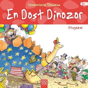 Dinozorlarla Tanışalım-En Dost Dinozor: Stegozor - 1001 Çiçek Kitaplar Kitap