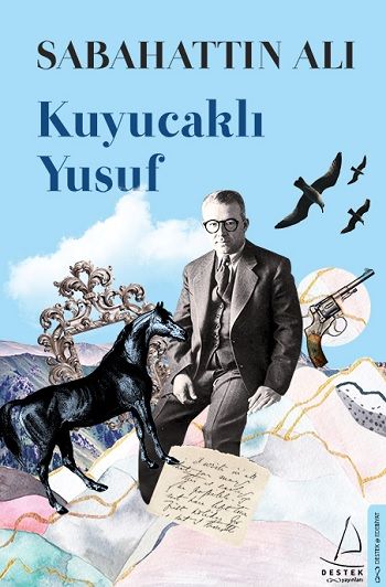Kuyucaklı Yusuf – Sabahattin Ali – Destek Yayınları – kitap kapağı