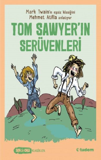 Tom Sawyer'ın Serüvenleri - Tudem Yayınları Kitap