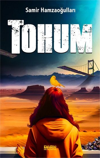 Tohum – Samir Hamzaoğulları – Dark İstanbul Yayınları – kitap kapağı