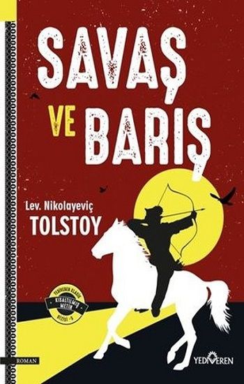 Savaş ve Barış – Lev Nikolayeviç Tolstoy – Yediveren Yayınları – kitap kapağı