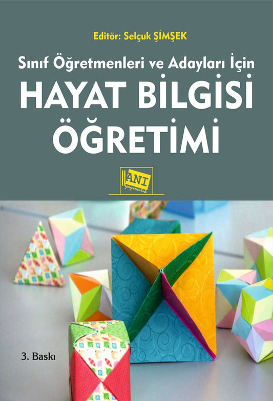 Hayat Bilgisi Öğretimi - Anı Yayıncılık Kitap