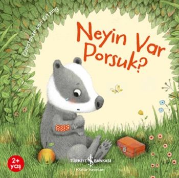 Neyin Var Porsuk? – Constanze Von Kitzing – İş Bankası Kültür Yayınları – kitap kapağı