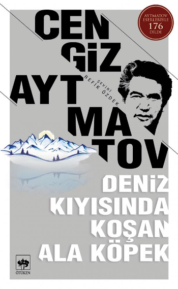 Deniz Kıyısında Koşan Ala Köpek – Cengiz Aytmatov – Ötüken Neşriyat – kitap kapağı