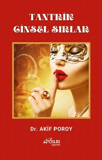 Tantrik Cinsel Sırlar - Pusula Yayınevi  (Ankara) Kitap