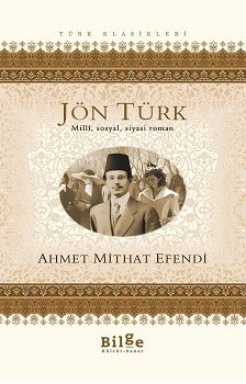 Jön Türk – Ahmet Mithat – Bilge Kültür Sanat – kitap kapağı