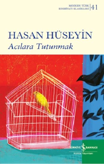 Acılara Tutunmak (Ciltli) - İş Bankası Kültür Yayınları Kitap