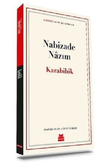 Karabibik – Nabizade Nazım – Kırmızı Kedi Yayınevi – kitap kapağı