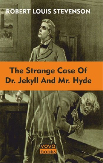 The Strange Case Of Dr. Jekyll And Mr. Hyde – Robert Louis Stevenson – Vova Yayınları – kitap kapağı