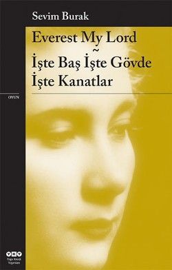 Everest My Lord İşte Baş İşte Gövde İşte Kanatlar - Yapı Kredi Yayınları Kitap