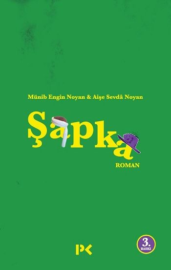 Şapka – Aişe Sevda Noyan – Profil Kitap – kitap kapağı