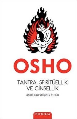 Tantra, Spiritüellik ve Cinsellik - Omega Kitap