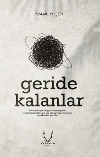 Geride Kalanlar - Karakum Yayınevi Kitap