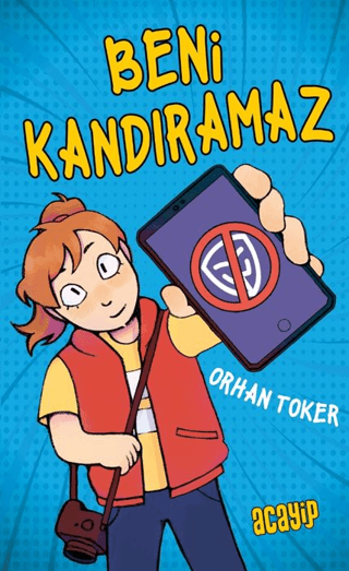 Beni Kandıramaz - Acayip Kitaplar Kitap