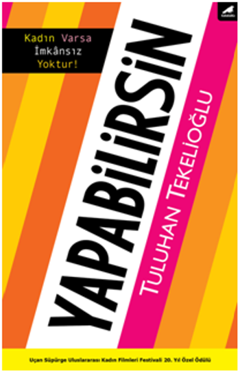 Yapabilirsin – Tuluhan Tekelioğlu – Kara Karga Yayınları – kitap kapağı