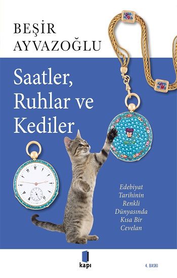 Saatler, Ruhlar ve Kediler - Kapı Yayınları Kitap