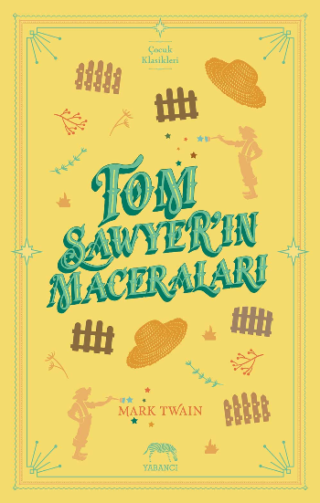 Tom Sawyer'in Maceraları – Mark Twain – Yabancı Yayınevi – kitap kapağı