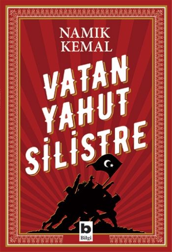 Vatan Yahut Silistre – Namık Kemal – Bilgi Yayınevi – kitap kapağı