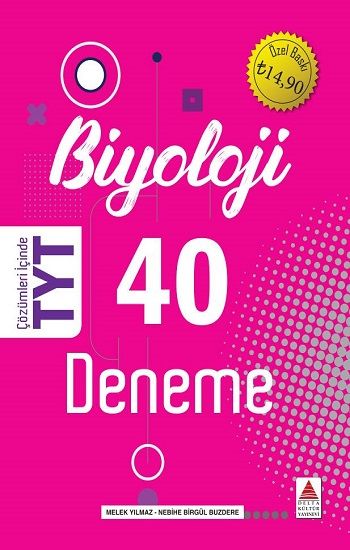 TYT Biyoloji 40 Deneme – Melek Yılmaz & Nebihe Birgül Buzdere – Delta Kültür Yayınevi – kitap kapağı