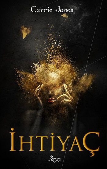 İhtiyaç – Carrie Jones – GO! Kitap – kitap kapağı
