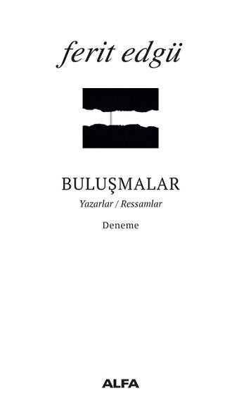 Buluşmalar – Ferid Edgü – Alfa Yayınları – kitap kapağı