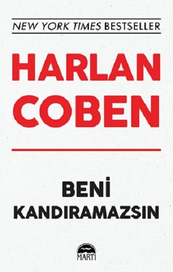 Beni Kandıramazsın – Harlan Coben – Martı Yayınları – kitap kapağı