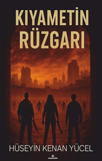 Kıyametin Rüzgarı - Perge Yayınları Kitap