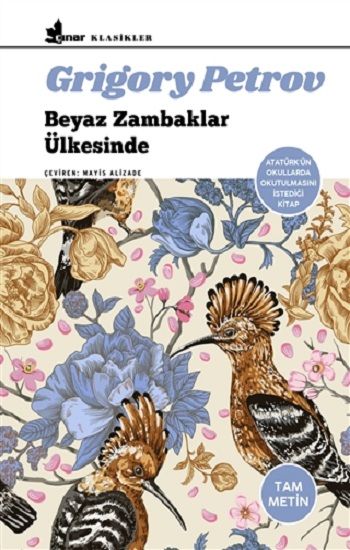 Beyaz Zambaklar Ülkesinde – Grigoriy Petrov – Çınar Yayınları – kitap kapağı