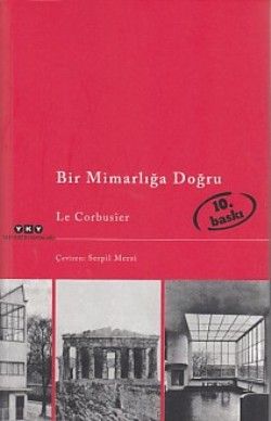 Bir Mimarlığa Doğru - Yapı Kredi Yayınları Kitap
