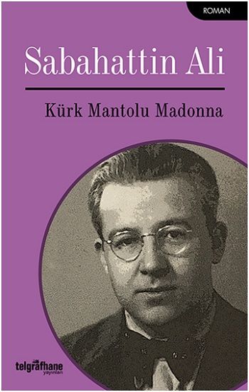 Kürk Mantolu Madonna – Sabahattin Ali – Telgrafhane Yayınları – kitap kapağı