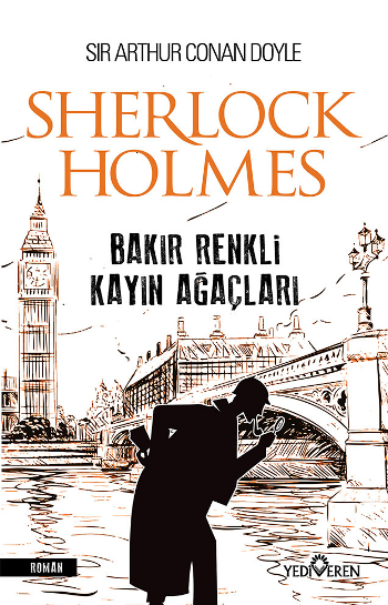 Bakır Renkli Kayın Ağaçları – Sherlock Holmes – Sir Arthur Conan Doyle – Yediveren Yayınları – kitap kapağı