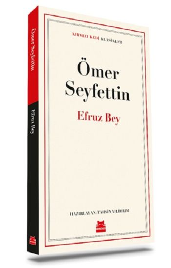 Efruz Bey – Ömer Seyfettin – Kırmızı Kedi Yayınevi – kitap kapağı