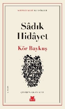 Kör Baykuş – Sadık Hidayet – Kırmızı Kedi Yayınevi – kitap kapağı