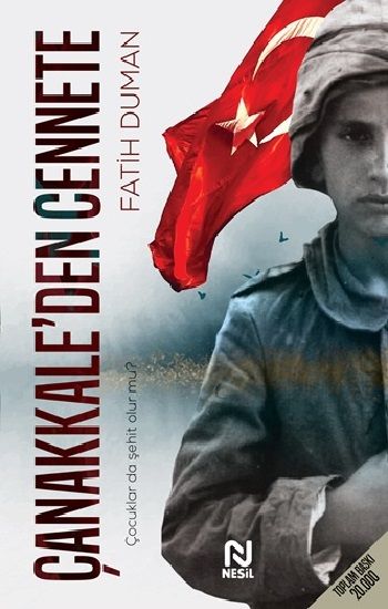 Çanakkale’den Cennete - Nesil Yayınları Kitap