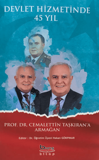 Devlet Hizmetinde 45 Yıl - Barış Kitap Kitap