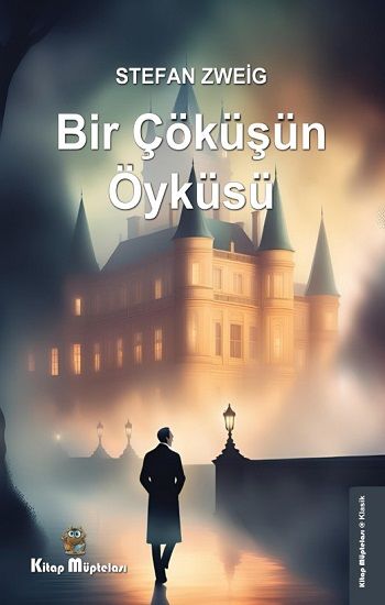 Bir Çöküşün Öyküsü – Stefan Zweig – Kitap Müptelası Yayınları – kitap kapağı