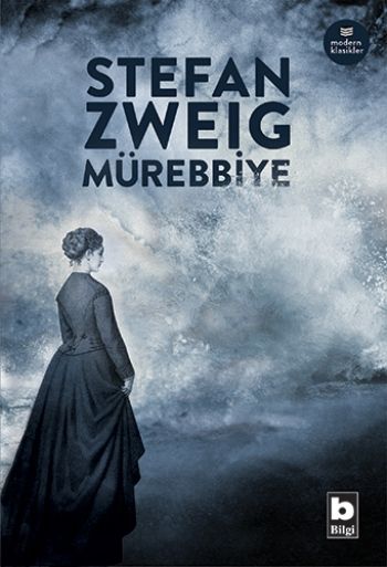 Mürebbiye – Stefan  Zweig – Bilgi Yayınevi – kitap kapağı