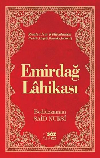 Emirdağ Lahikası (Ciltli) – Bediüzzaman Said-i Nursi – Söz Basım Yayın – kitap kapağı