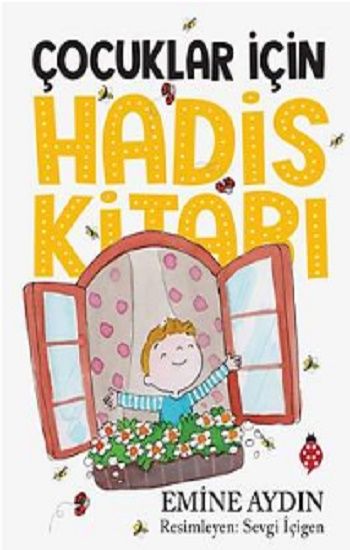 Çocuklar İçin Hadis Kitabı - Uğurböceği Yayınları Kitap