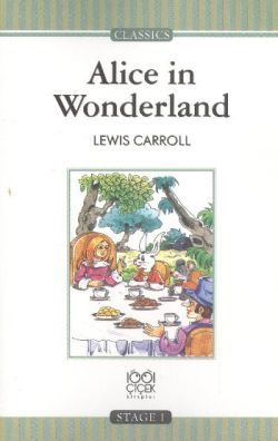 Alice in Wonderland  (Stage 1) - 1001 Çiçek Kitaplar Kitap