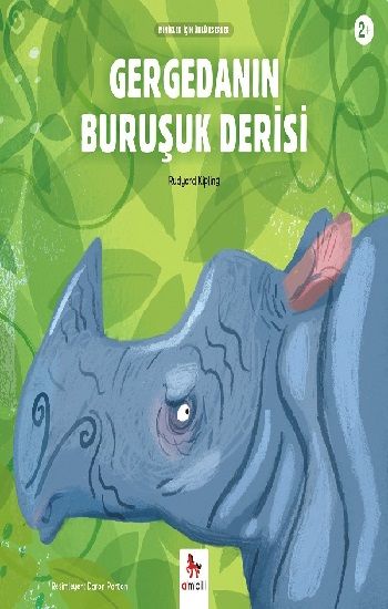 Gergedanın Buruşuk Derisi - Minikler İçin Ünlü Eserler - Almidilli Kitap