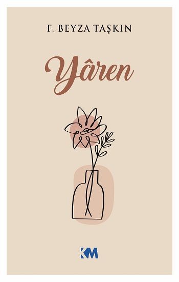 Yaren – F. Beyza Taşkın – Kitap Molası Yayınları – kitap kapağı