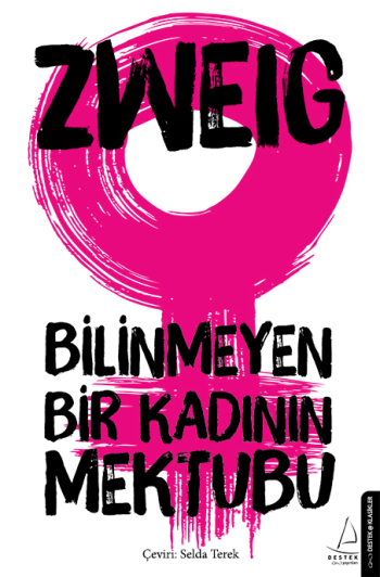 Bilinmeyen Bir Kadının Mektubu – Stefan Zweig – Destek Yayınları – kitap kapağı