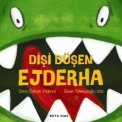Dişi Düşen Ejderha - Beta Kids Kitap