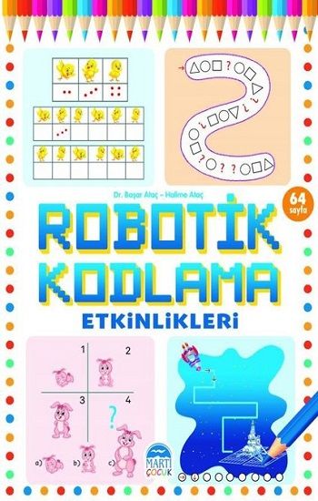 Robotik Kodlama Etkinlikleri 21 - Martı Çocuk Yayınları Kitap
