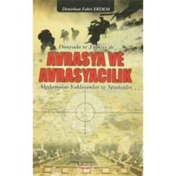 Dünyada ve Türkiye'de Avrasya ve Avrasyacılık - Barış Kitap Kitap