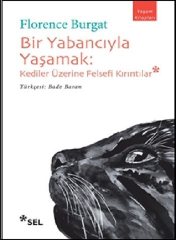Bir Yabancıyla Yaşamak - Sel Yayıncılık Kitap