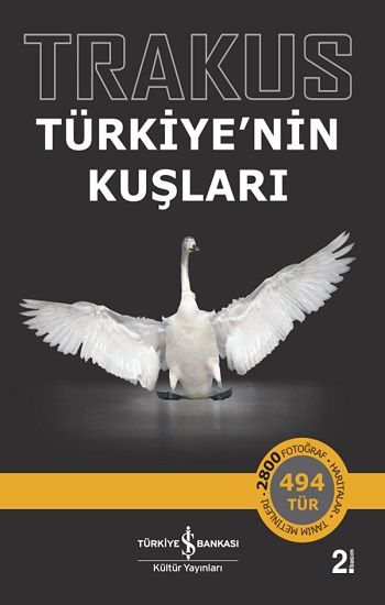 Trakus - Türkiye’nin Kuşları - İş Bankası Kültür Yayınları Kitap