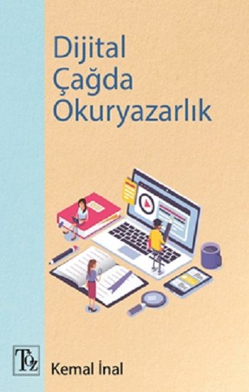 Dijital Çağda Okuryazarlık - Töz Yayınları Kitap